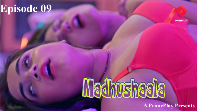 Madhushaala S01E09 2023 Hot Hindi Porn Web Series Prime Play