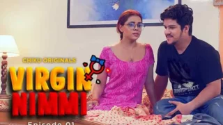 Virgin Nimmi S01E01 2023 Hindi Hot Web Series ChikuApp