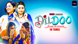 Dildo – S01E01 2024 Tamil Hot Web Series Voovi