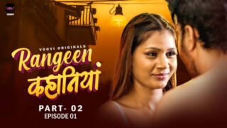 Rangeen Kahaniya – S01E03 2024 Hindi Hot Web Series Voovi