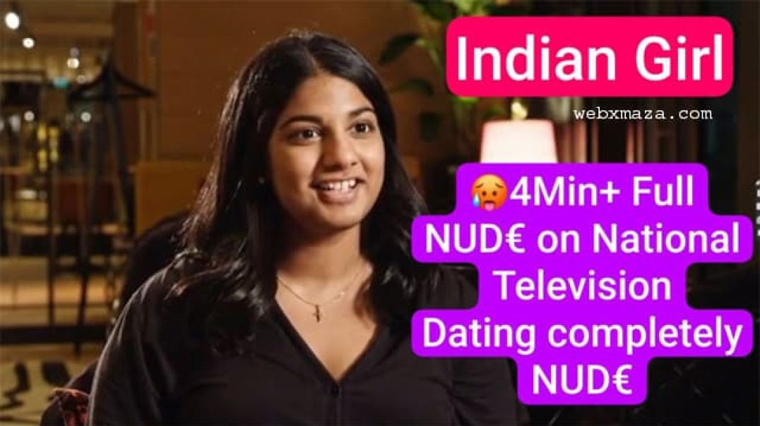 Nude Indian Girl Choosing Perfect Match on British National Television show Naked Attraction
